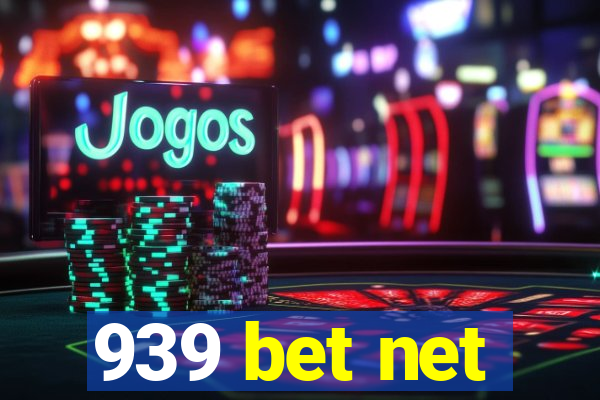 939 bet net